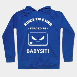 Eldest kids forced to babysi Hoodie